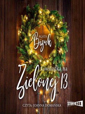 cover image of Gwiazdka na Zielonej 13